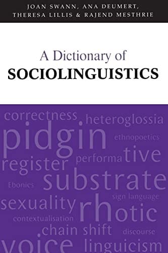 DICTIONARY OF SOCIOLINGUISTICS; JOAN SWANN...ET AL