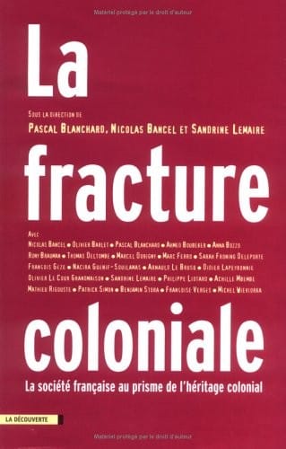 La fracture coloniale