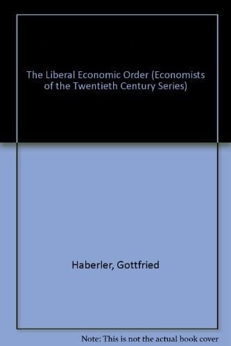 The liberal economic order