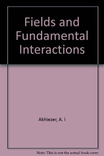 Fields & Fundamental Interactions