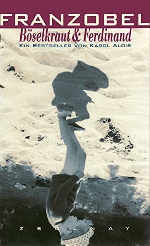 Böselkraut und Ferdinand
