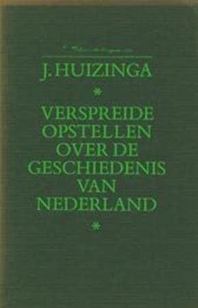 Verspreide opstellen over de geschiedenis van Nederland