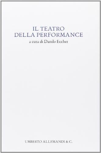 Il teatro della performance
