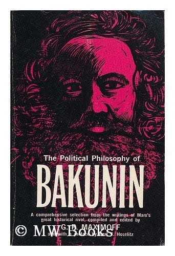 The political philosophy of Bakunin
