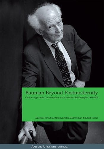 Bauman beyond postmodernity