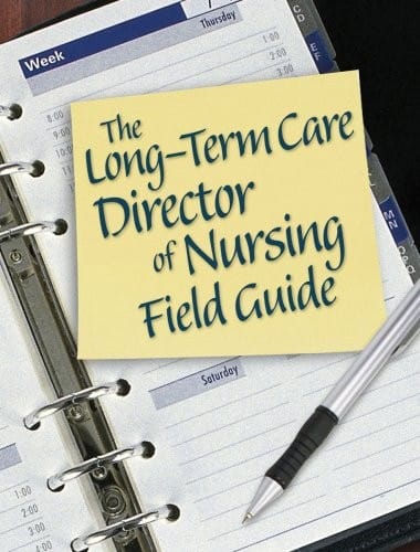The long-term care director of nursing field guide
