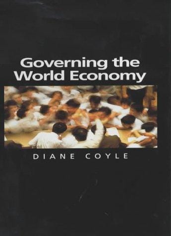 Governing the World Economy (Themes for the 21st Century)