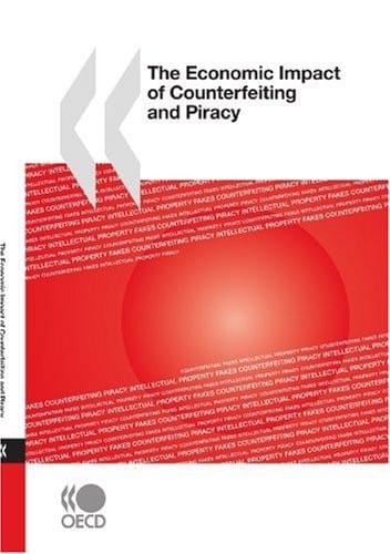 The economic impact of counterfeiting and piracy