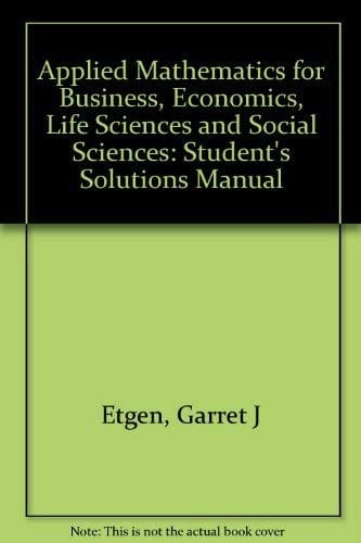 Applied Mathematics for Business, Economics, Life Sciences and Social Sciences