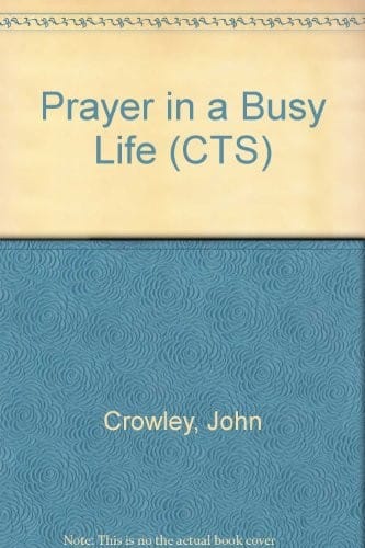 Prayer in a busy life