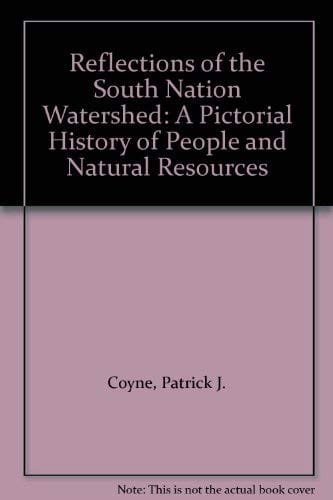 Reflections of the South Nation Watershed