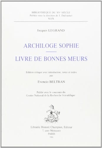 Archiloge Sophie ; Livre de bonnes meurs