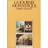 La journée monastique