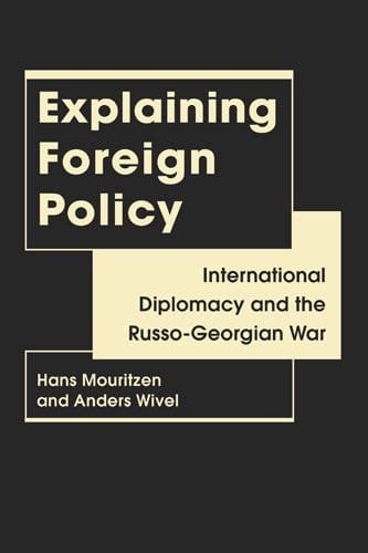 Explaining foreign policy