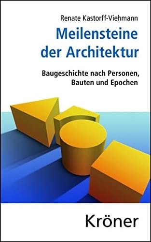 Meilensteine der Architektur