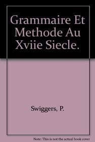 Grammaire et méthode au XVIIe siècle