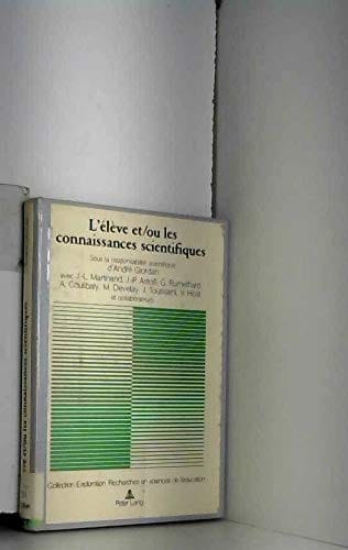 L'Elève et/ou les connaissances scientifiques
