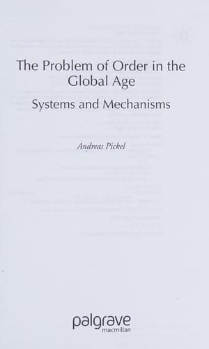 PROBLEM OF ORDER IN THE GLOBAL AGE: SYSTEMS AND MECHANISMS