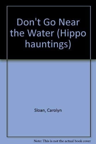 Don't go near the water