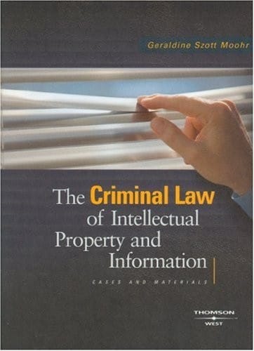 The criminal law of intellectual property and information