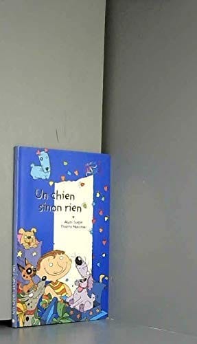 Un chien sinon rien