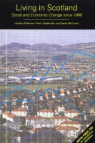 LIVING IN SCOTLAND: SOCIAL AND ECONOMIC CHANGE SINCE 1980