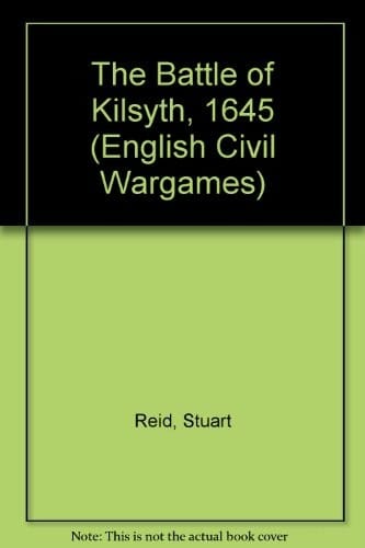 The battle of Kilsyth, 1645
