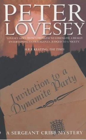 Invitation to a Dynamite Party (A Sergeant Cribb Mystery)