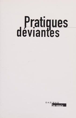 Deviant practices