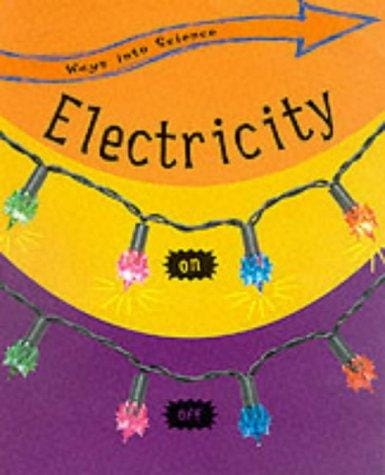 Electricity (Ways into Science)