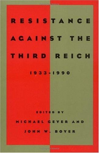 Resistance against the Third Reich, 1933-1990