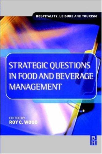 Strategic questions in food and beverage management