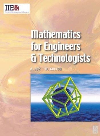Mathematics for engineers and technologists