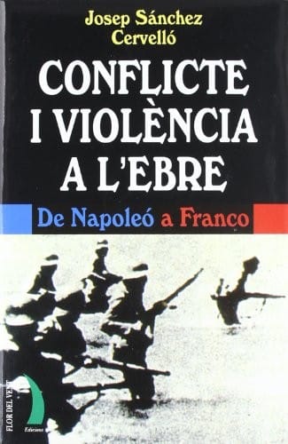 Conflicte i violència a l'Ebre