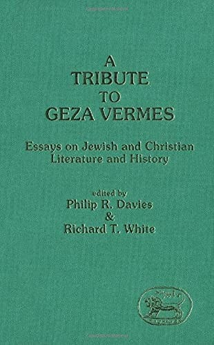 A Tribute to Géza Vermès