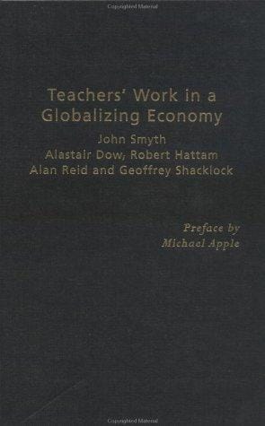 Teacher's work in a globalizing economy