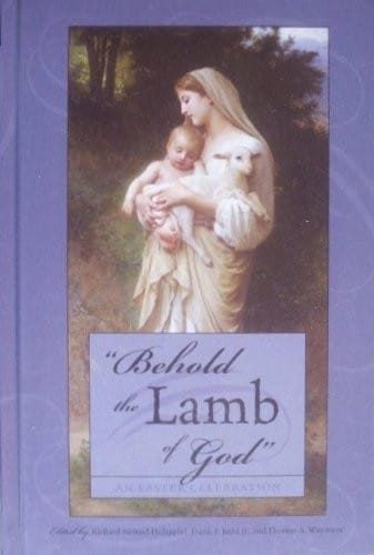 "Behold the Lamb of God"