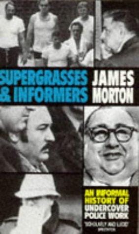 Supergrasses & Informers