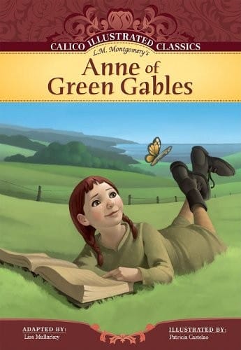 L.M. Montgomery's  Anne of Green Gables
