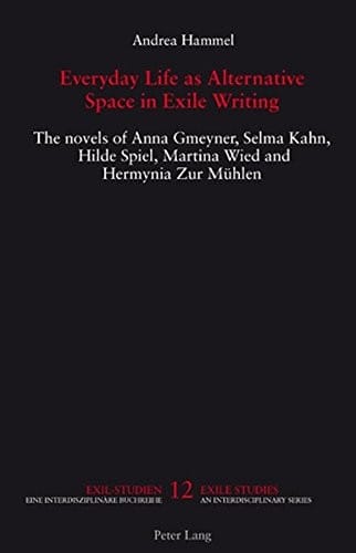 Everyday life as alternative space in exile writing