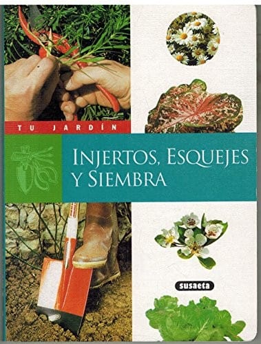 Injertos Esqueles y Siembra