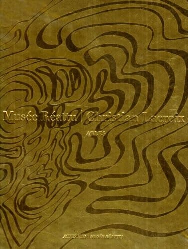 Musée Réattu--Christian Lacroix