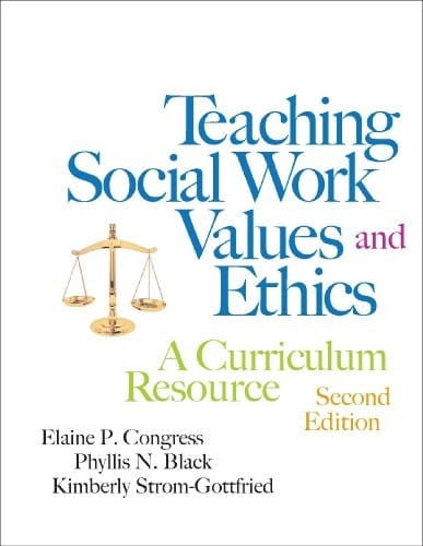 Teaching social work values and ethics