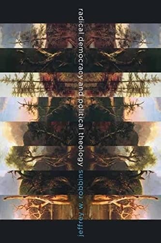 Radical democracy and political theology