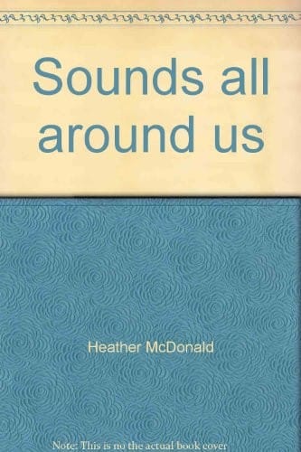 Sounds all around us