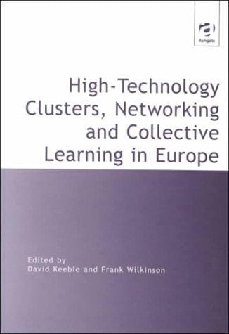 High-technology clusters, networking, and collective learning in Europe