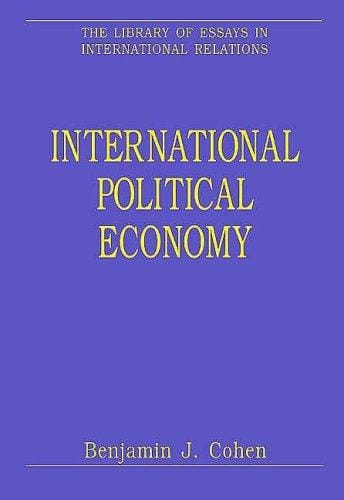 International Political Economy (The Library of Essays in International Relations)