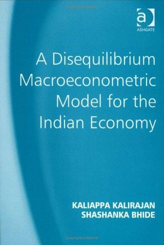 DISEQUILIBRIUM MACROECONOMETRIC MODEL FOR THE INDIAN ECONOMY