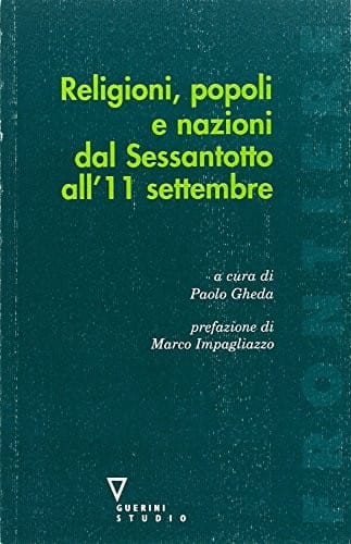 Religioni, popoli e nazioni dal Sessantotto all'11 settembre
