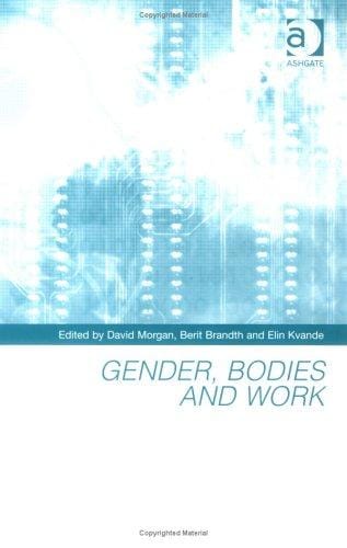 Gender, bodies, and work